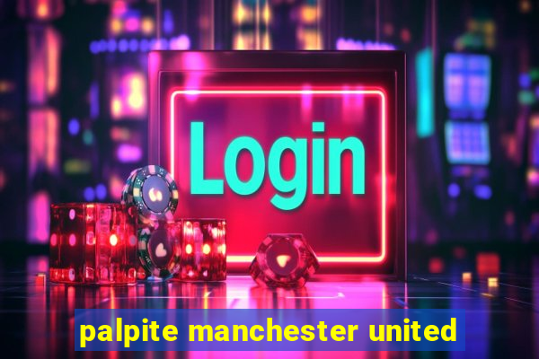 palpite manchester united